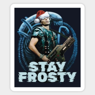 Aliens (1986): STAY FROSTY! Sticker